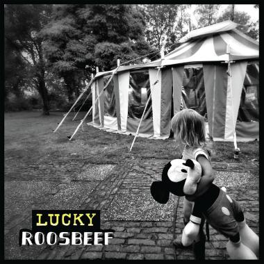 Roosbeef -  Lucky